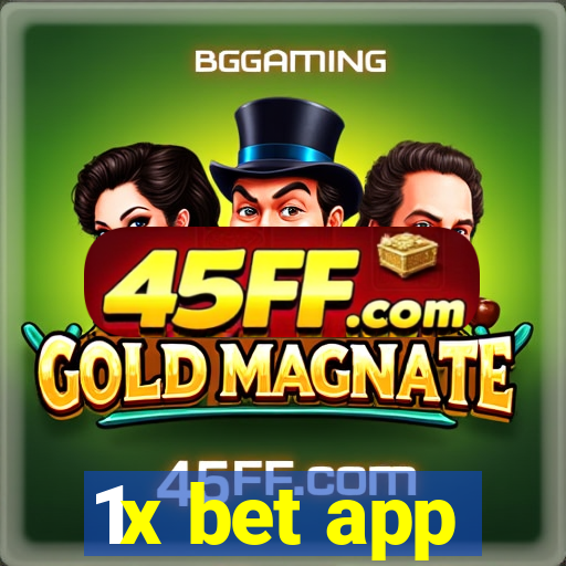 1x bet app